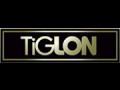 TiGLON（ティグロン）