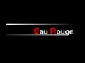 Eau Rouge（オールージュ）